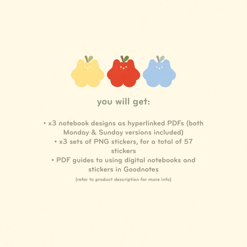 May include: Three colorful apple illustrations, yellow, red, and blue, with the text "you will get:" and a list of digital planner and sticker products. The list includes 3 notebook designs, 3 sets of PNG stickers, and PDF guides to using digital notebooks and stickers in Goodnotes.