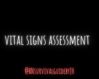 Vital Sign Assessment - Health Assessment (DIGITAL DOWNLOAD)