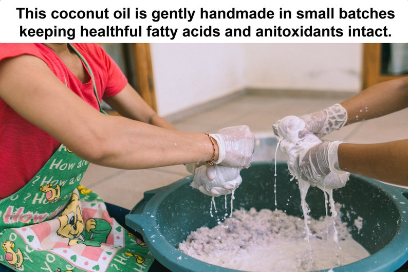May include: Image shows hands squeezing a white substance, likely coconut, into a teal basin. The text at the top says, "This coconut oil is gently handmade in small batches keeping healthful fatty acids and anitoxidants intact."