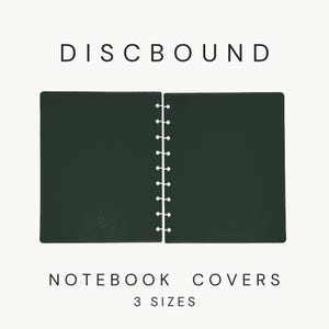 May include: A pair of dark forest green discbound notebook covers featuring a series of circular cutouts along the inner edges for binding. The text DISCBOUND appears at the top, with NOTEBOOK COVERS and 3 SIZES printed at the bottom.