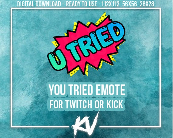 U Tried Twitch Emote / Twitch Emotes / Twitch Stream / Discord Emotes ...