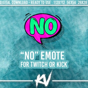 NO*  Twitch Emote / Twitch Emotes / Twitch Stream / Discord Emotes / Kick Emotes / Streamer / Streaming / Twitch Graphics / KvGraphicsCo