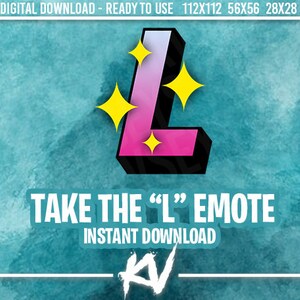 TAKE THE &quot;L&quot;  Twitch Emote / Twitch Emotes / Twitch Stream / Discord Emotes / Kick Emotes / Streamer / Streaming / Twitch Graphics