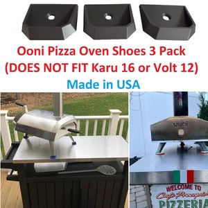 Ooni Pizza Oven Shoes (3 Pack) 3D printed, table mounts Uuni. (DOES NOT FIT Karu 16, Volt 12, Karu 2 Pro, Koda 2 Pro and the  Koda 2 Max)