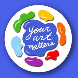 One Dollar YOUR ART MATTERS Kunsterziehung Kunstschule Kunstklasse Kunstlehrer Regenbogen Farbklecks Künstler Wetterfester Laptop Aufkleber