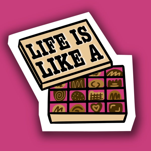 Life Is Like A BOX OF CHOCOLATES Forrest Gump Tom Hanks Movie Sticker