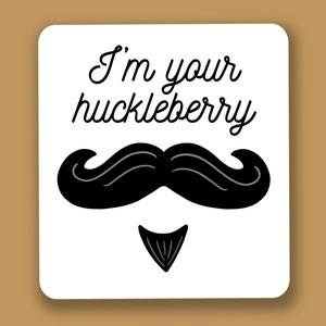 Eu sou SUA LÁPIDE DE HUCKLEBERRY Adesivo com citação do filme Doc Holliday e/ou marcador de página