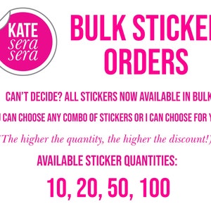 Kate Sera Sera COMMANDE D'AUTOCOLLANTS EN GROS Stickers lumineux et amusants