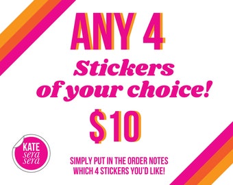 Any 4 STICKERS of Your Choice! Weatherproof Sticker Laptop Sticker