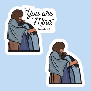 VOCÊ É MEU Isaías 43:1 Versículo da Bíblia Jesus e Maria Madalena O Escolhido Inspirado Cristão Espiritual Bíblico Adesivo e ou Marcador