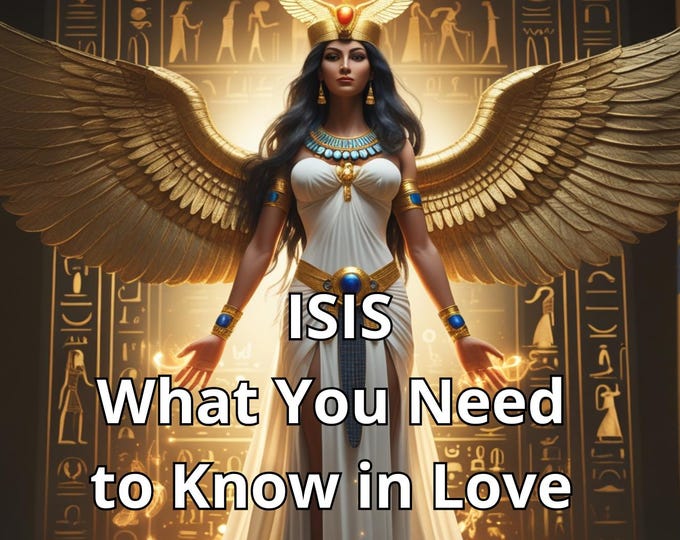 What You Need to Know in Love | Isis Channeled Message Tarot Reading Same Day | Psychic Love Reading