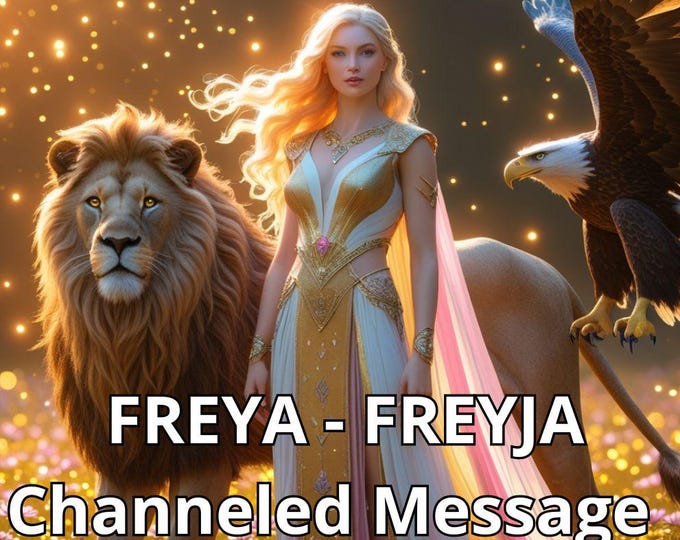 Freya Channeled Message Reading Psychic Tarot - Same Day Spiritual Guidance | Love & Abundance Energy Reading