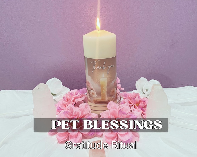 Gratitude Ritual for Pets | Personalized Pet Ritual for Love, Healing & Emotional Connection