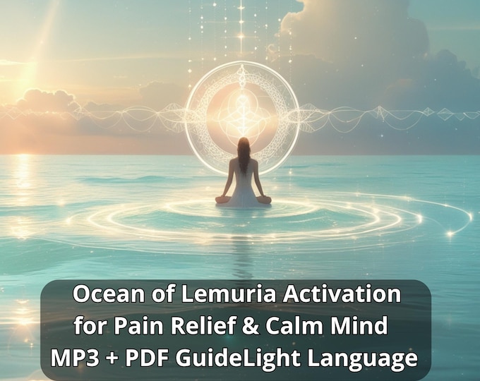 Ocean of Lemuria Healing MP3 + PDF | Light Language for Pain Relief, Emotional Peace & Deep Calm | 528 Hz Soothing Frequencies