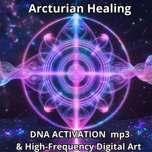 Peut inclure: Une image d'art numérique avec un motif géométrique rose et bleu au centre. Le motif est entouré d'une nébuleuse rose et bleue tourbillonnante. Le texte "Arcturian Healing" est en haut de l'image. Le texte "DNA ACTIVATION mp3 & High-Frequency Digital Art" est en bas de l'image.