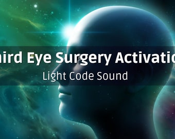 Third Eye Surgery Activation Light Cosmic Code mp3 file