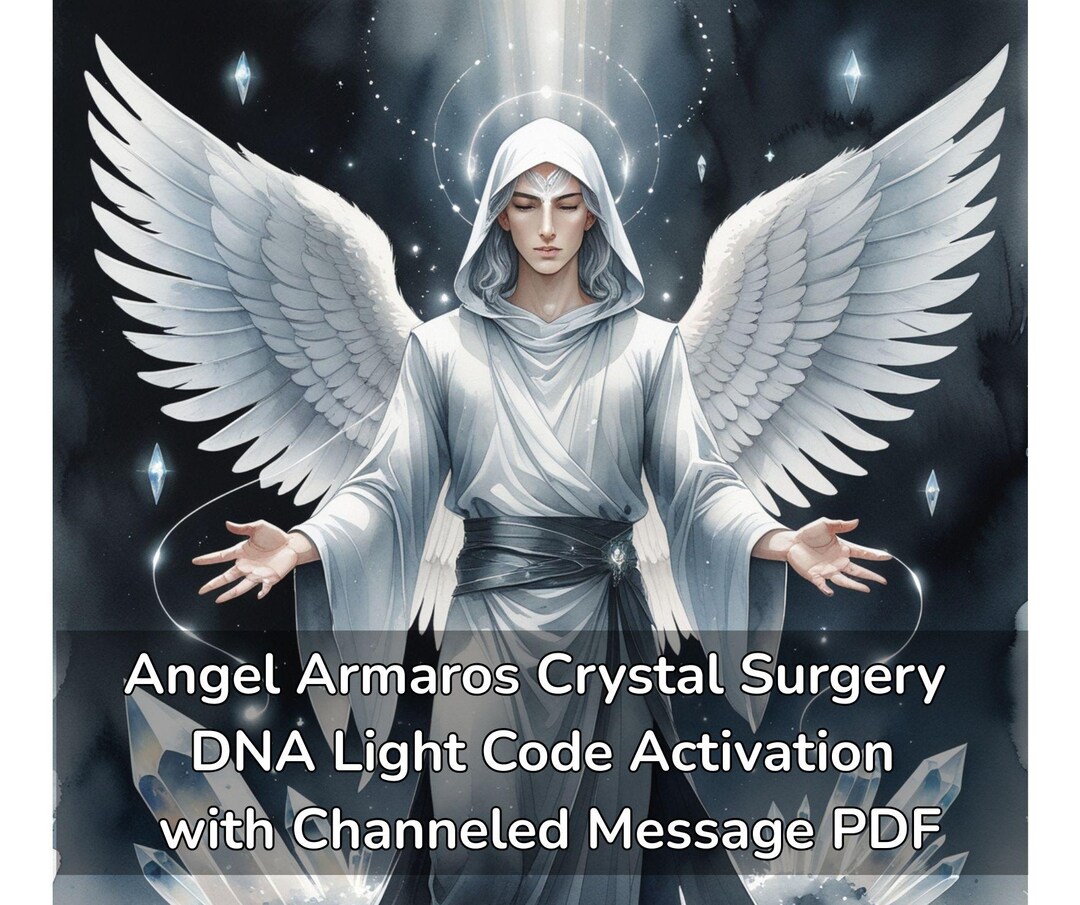 Angel Armaros Crystal Surgery DNA Light Code Activation – Personalized ...