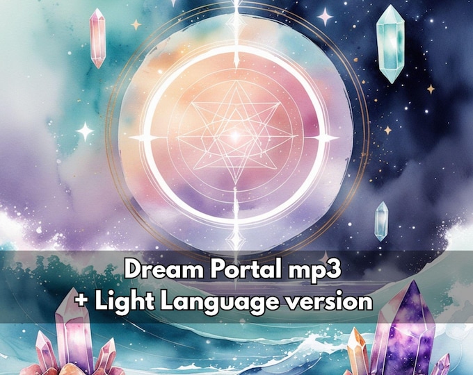 Starseed Dream Activation Lemurian Dream Portal Light Language MP3 + 1 Printable PDF Symbol