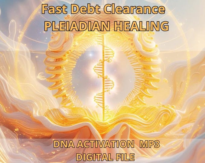 Fast Debt Clearance Pleiadian Healing DNA Activation Light Language Code mp3 Digital file