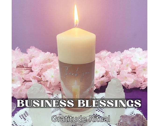 Gratitude Ritual for Business Success | Appreciation for Clients, Income & Growth | Personalized Ritual Done for You