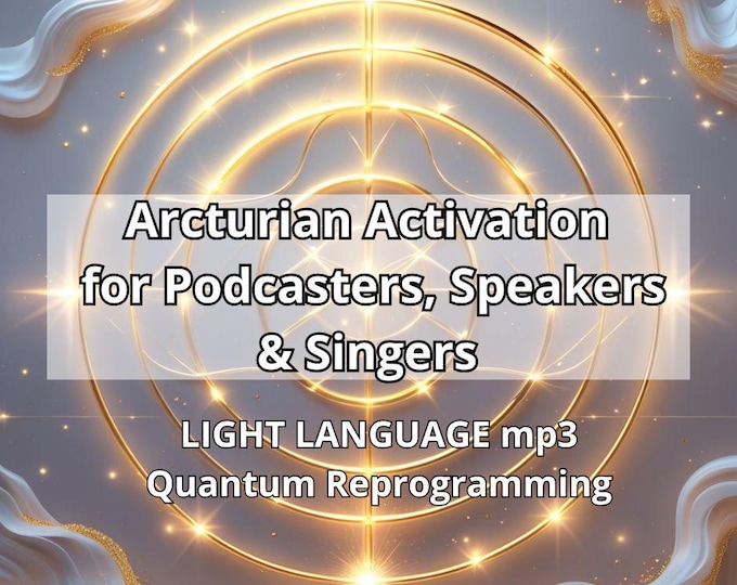 Arcturian Voice Activation for Podcasters, Speakers & Singers Throat Chakra Transmission Light Language MP3 + Arcturian Symbol + PDF guide