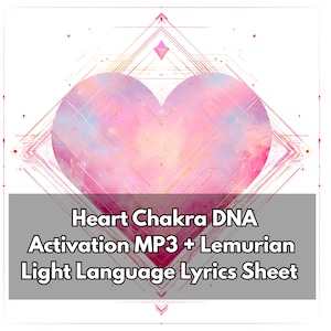 Peut inclure: Illustration numérique avec un cœur rose et violet, orné de motifs géométriques. Le texte "Heart Chakra DNA Activation MP3 + Lemurian Light Language Lyrics Sheet" est affiché sur une barre grise, sur fond blanc.