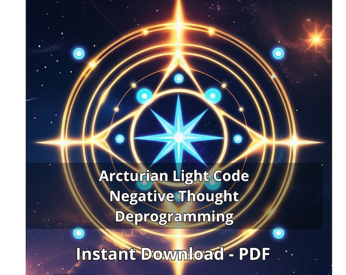 Arcturian DNA activation light language Command – Negative Thought Deprogramming pdf