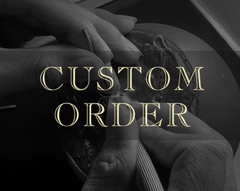 Custom Order