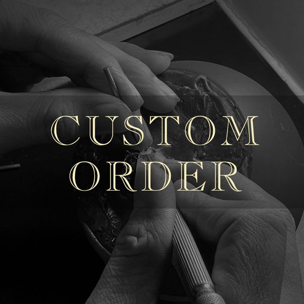 Custom Order