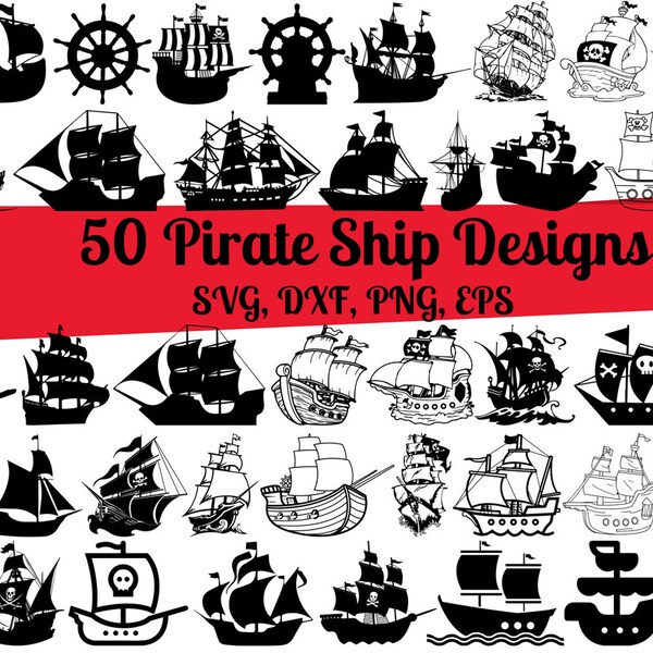 50 Pirate Ship SVG Bundle, Pirate Ship dxf, Pirate Ship png, Pirate Ship eps, Pirate Ship vector, Captain Ship svg, Black Ship svg