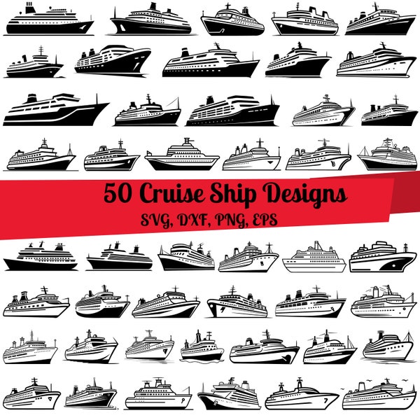 50 Cruise Ship SVG Bundle, Cruise Ship dxf, Cruise Ship png, Cruise Ship eps,Cruise Ship vector, Cruise Ship monogram, Cruise Boat svg