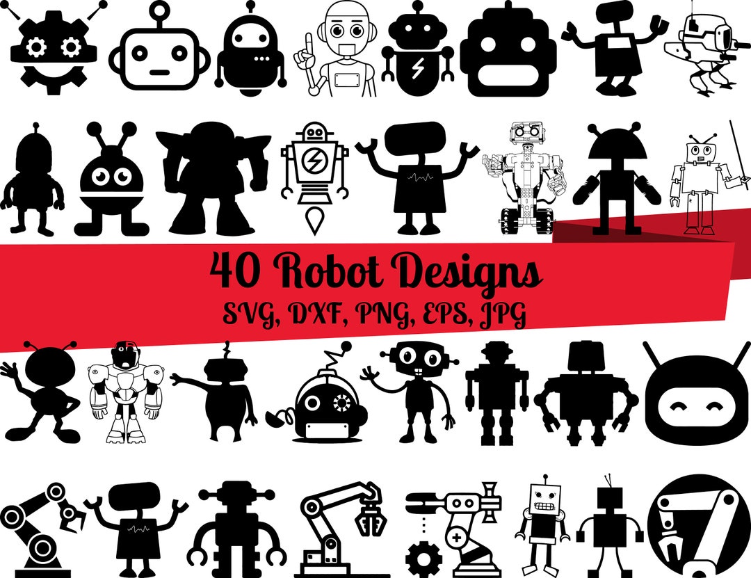 40 Robot Svg Bundle Robot Dxf Robot Png Robot Eps Robot Vector