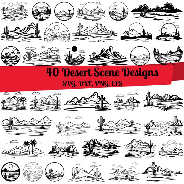 40 Desert Scene SVG Bundle, Desert Scene dxf, Desert Landscape, Desert Scene png,Desert Scene vector,Desert Scene wall art,Desert Cactus svg