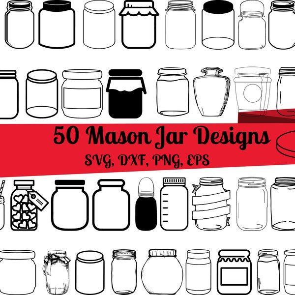 50 Mason jar SVG Bundle, Mason jar dxf, Ball jar svg, Mason jar png, Mason jar eps, Mason jar vector, Mason jar cut files, Mason jars svg