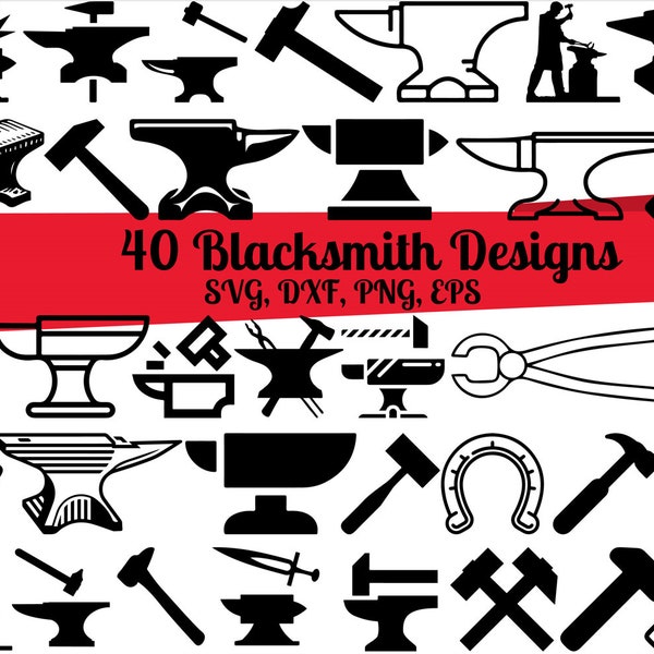 40 Blacksmith SVG Bundle, Outils de forgeron svg, Anvil svg, Tongs svg, Blacksmith dxf, Blacksmith png, Blacksmith eps, Blacksmith vector