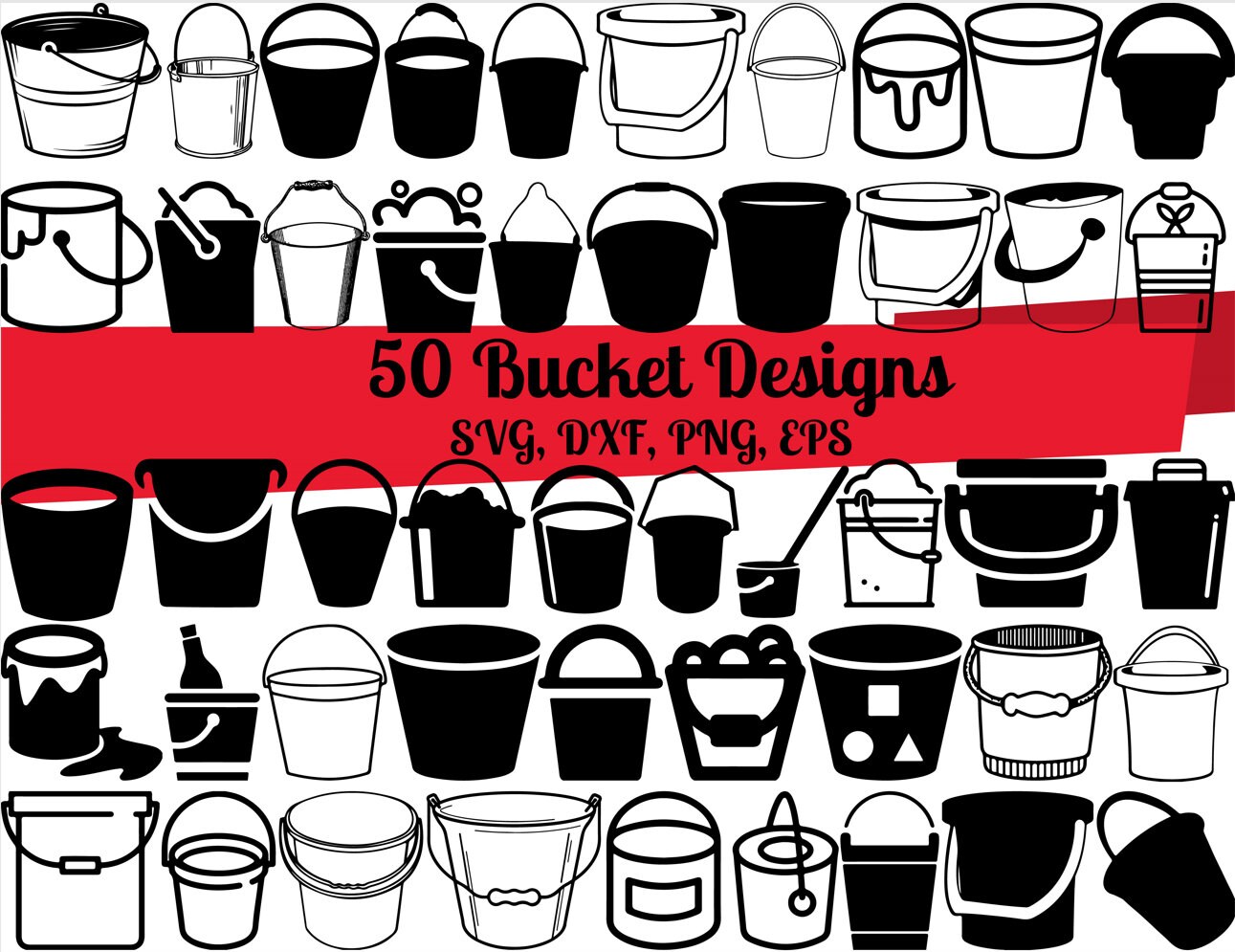 50 Bucket SVG Bundle, Bucket Dxf, Bucket Png, Water Bucket Svg, Bucket