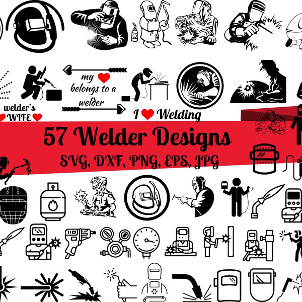 57 Welder SVG Bundle, Welder dxf, Welder png, Welder wife svg, Welder eps, Welder clipart, Welder  vector,Welder cut files,Welding torch svg