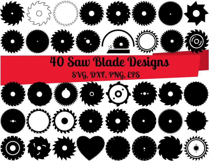 40 Saw Blade SVG Bundle Saw Blade Svg Saw Blade Dxf Saw Etsy