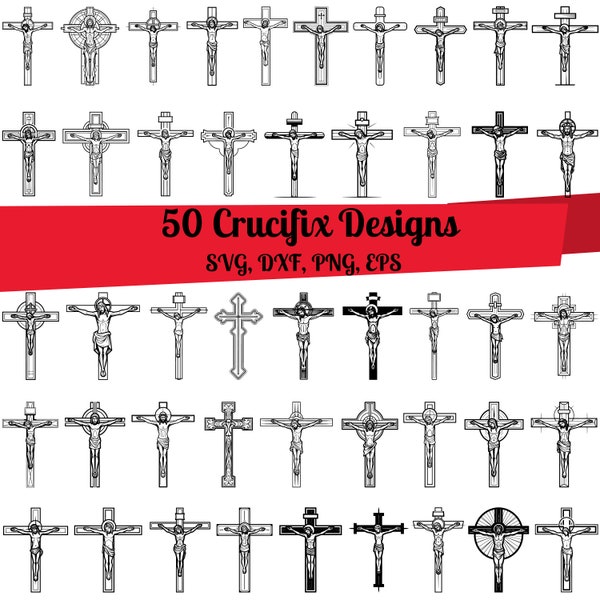 50 Crucifix SVG Bundle, Christian Cross SVG, Cross Svg, Easter Svg, Religious Svg,Faith svg, Crucifix dxf, Crucifix png, Crucifix eps