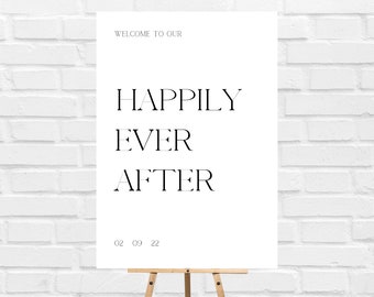 Happily Ever After Wedding Welcome Sign