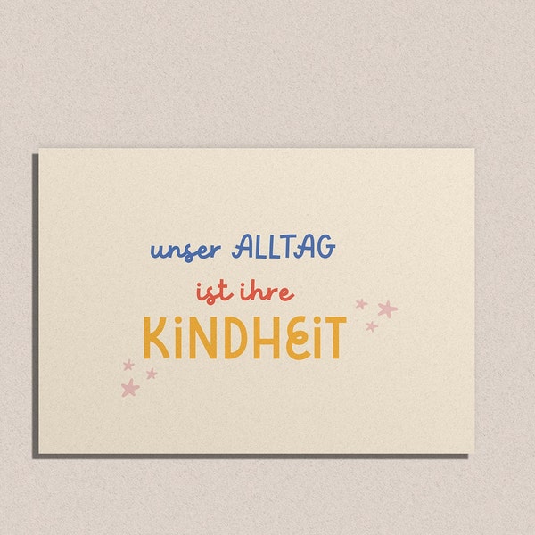 Postkarte "Unser Alltag ist ihre Kindheit"