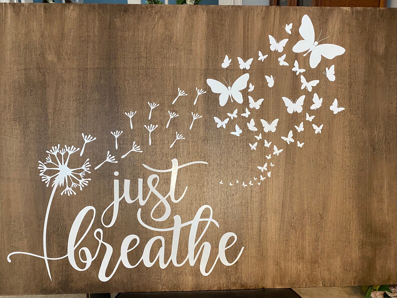 Just Breathe Dandelions and Butterflies Stained Wood Sign Etsy