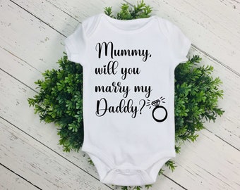 Mummy Will You Marry Daddy 0-24 Marriage Proposal Unisex Baby Grow Bodysuit Gift