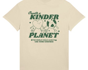 Create A Kinder Planet T Shirt, Aesthetic T-shirt , Trendy Oversized Shirts , Over Sized Dress Shirt , Trendy Shirts , Graphic T shirts