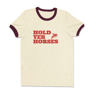 Hold Your Horses Ringer Tee, Retro Rodeo Tee, Nature Tee, Cowboy Aesthetic T-Shirt, Rodeo Lovers Shirt, Vintage Unisex Cotton Tee