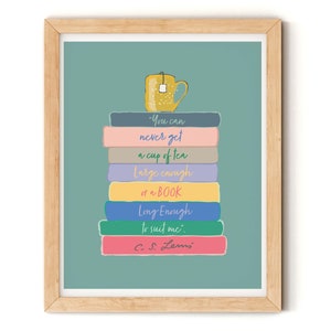 Book Stack Print: C.S. Lewis Quote, Bookish Decor
