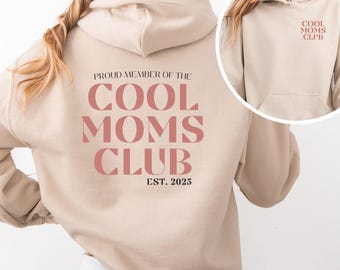 Cool Moms Club Hoodie, Cool Mom Club Shirt, Mama Pulli, Geschenk für werdende Mama, Geschenk Mutter, Schwangerschaft, Baby Announcement