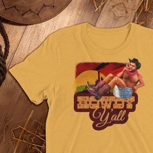 The Wild Wild---HOWDY YALL Gay Graphic T-shirt