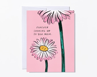 Looking Up to You Mother's Day Card