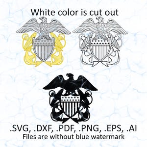 May include: Image featuring three variations of a military emblem with an eagle, shield, and anchors. The top two emblems are in color and outline, while the bottom one is black. Text indicates the files are available in .SVG, .DXF, .PDF, .PNG, .EPS, and .AI formats.